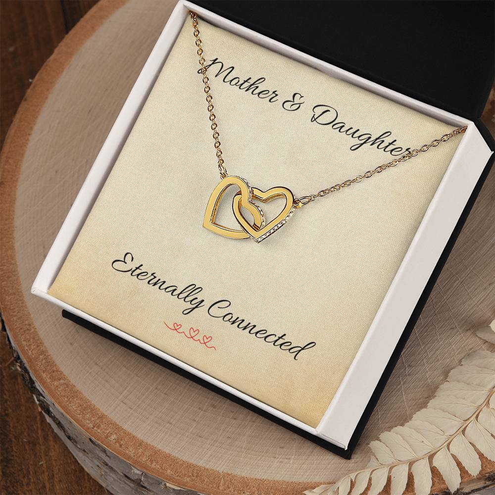 Mother & Daughter Eternally Connected - Interlocking Hearts