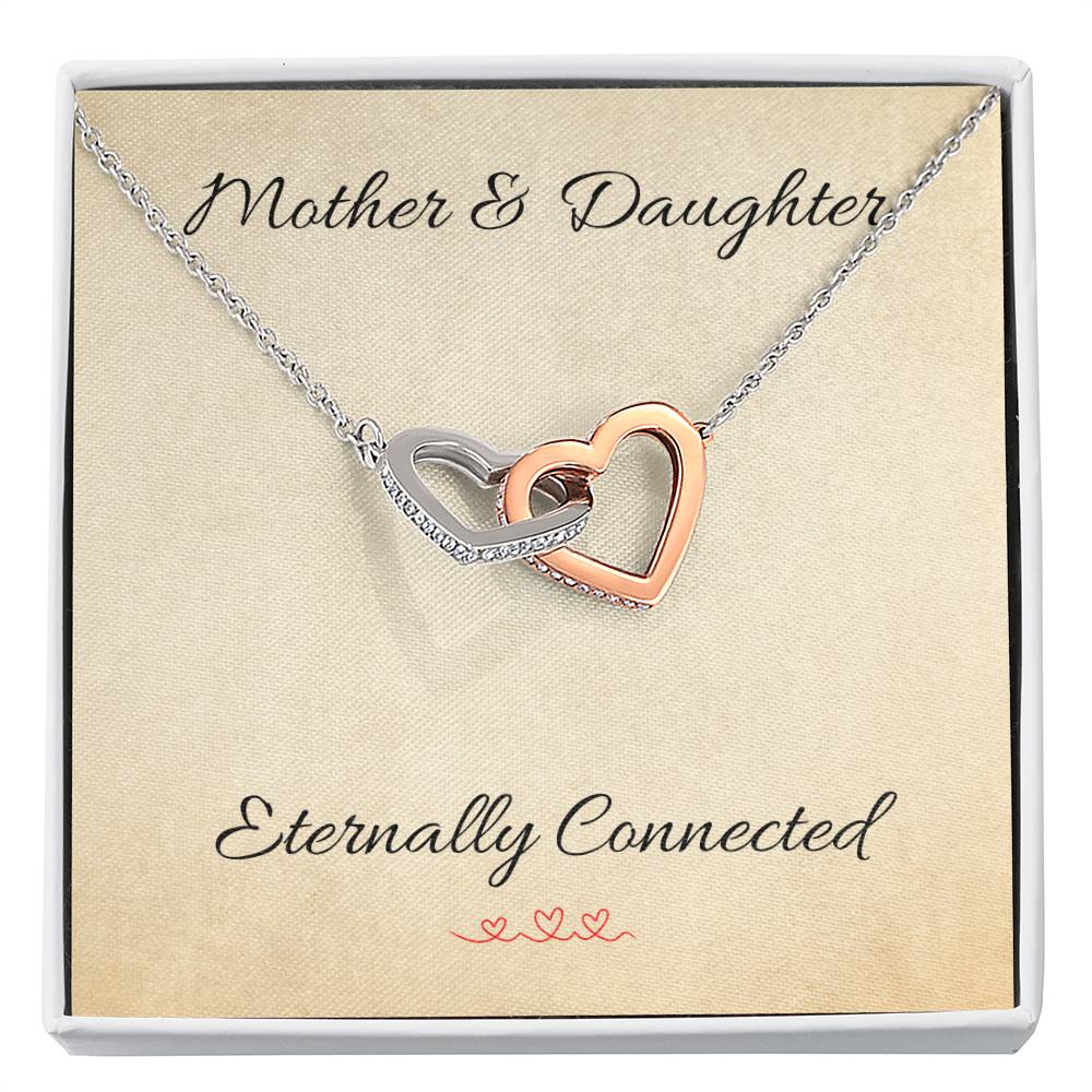 Mother & Daughter Eternally Connected - Interlocking Hearts